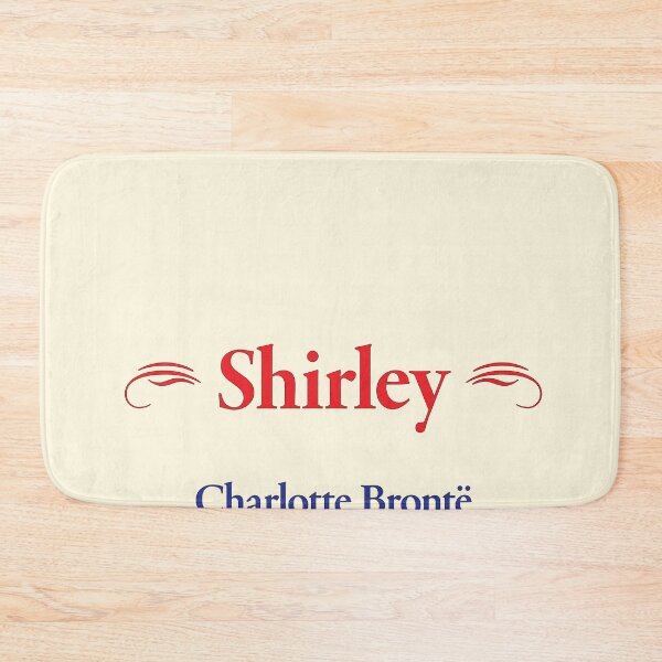 Item preview, Charlotte Brontë, Shirley, English Authoress, Classic Literature designed and sold by CharlottePlaceArt.