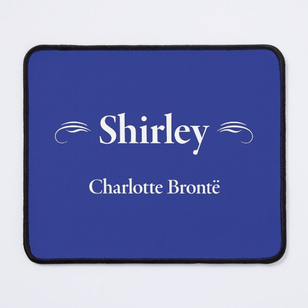 Item preview, Charlotte Brontë, Shirley, English Authoress, Classic Literature designed and sold by CharlottePlaceArt.