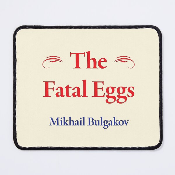 Item preview, Mikhail Bulgakov, The Fatal Eggs, Russian and Soviet Writer, Classic Literature designed and sold by CharlottePlaceArt.
