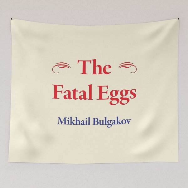 Item preview, Mikhail Bulgakov, The Fatal Eggs, Russian and Soviet Writer, Classic Literature designed and sold by CharlottePlaceArt.