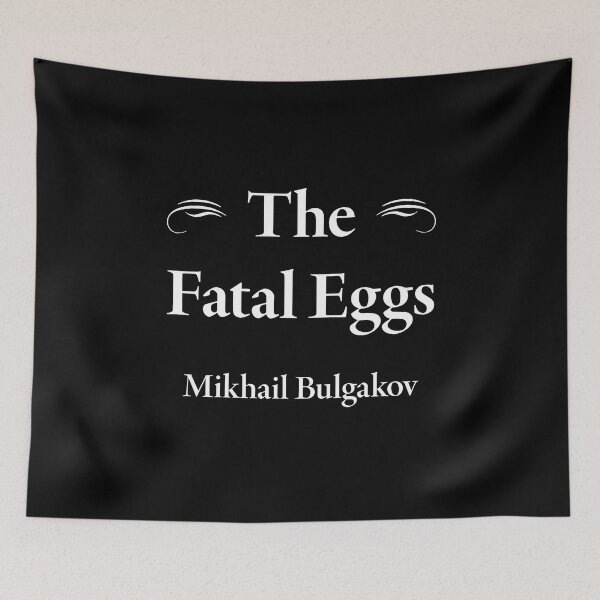 Item preview, Mikhail Bulgakov, The Fatal Eggs, Russian and Soviet Writer, Classic Literature designed and sold by CharlottePlaceArt.