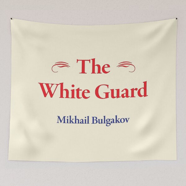 Item preview, Mikhail Bulgakov, The White Guard, Russian and Soviet Writer, Classic Literature designed and sold by CharlottePlaceArt.