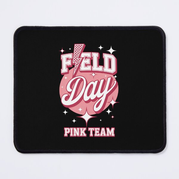 Item preview, Field Day Pink Team Field Trip Color Team Teacher designed and sold by SapfireStuArt.