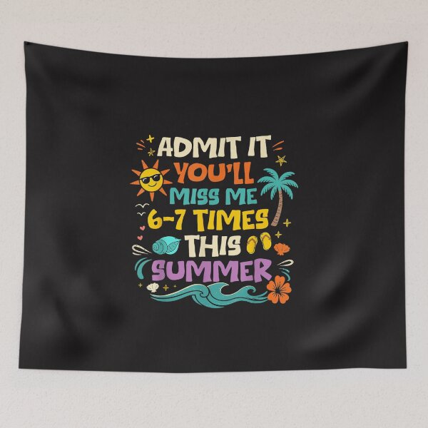 Item preview, Admit It You’ll Miss Me 6 Or 7 Times Funny Teacher Summer Design designed and sold by kiralynstration.