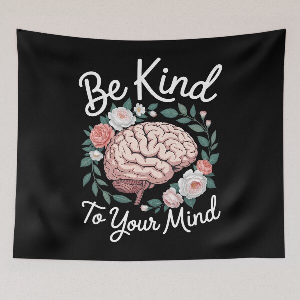 Item preview, Be Kind to your mind Mental Health Awareness  designed and sold by sailorjessiArt.