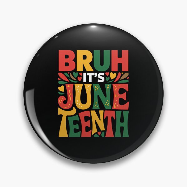 Item preview, Bruh It's Juneteenth 1865 Celebrating African designed and sold by sailorjessiArt.