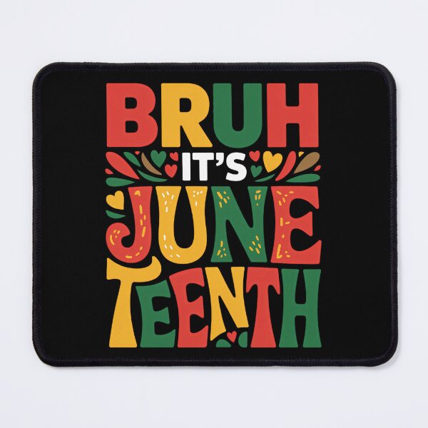 Item preview, Bruh It's Juneteenth 1865 Celebrating African designed and sold by sailorjessiArt.