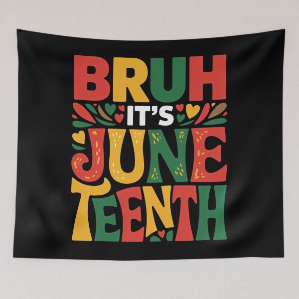 Item preview, Bruh It's Juneteenth 1865 Celebrating African designed and sold by sailorjessiArt.
