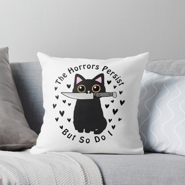 Item preview, The Horrors Persist But So Do I designed and sold by Necesario88.