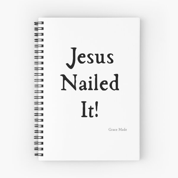 Item preview, Jesus Nailed It! (Black text) designed and sold by GraceMadeArt.