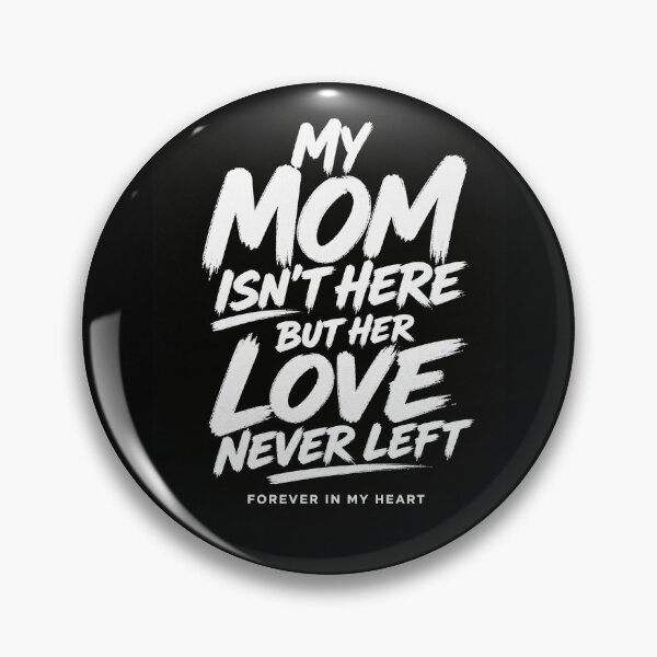 Artikelvorschau, Meine Mutter ist nicht mehr da, aber ihre Liebe ist geblieben – Gedenkzitat für meine Mutter entworfen und verkauft von PosiMCreations.