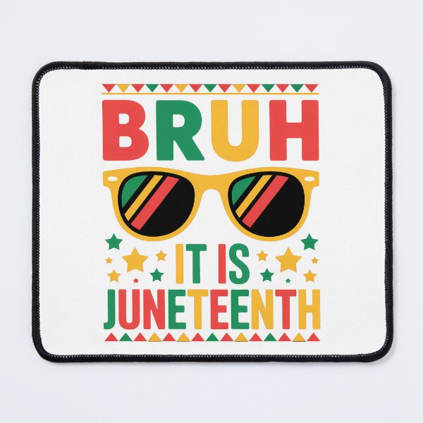 Item preview, Bruh It's Juneteenth Cute Sunglasses Freedom Day designed and sold by sailorjessiArt.