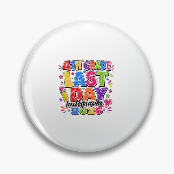 Item preview, Last Day Of School Autographs 4th Grade Graduation Design   designed and sold by kiralynstration.
