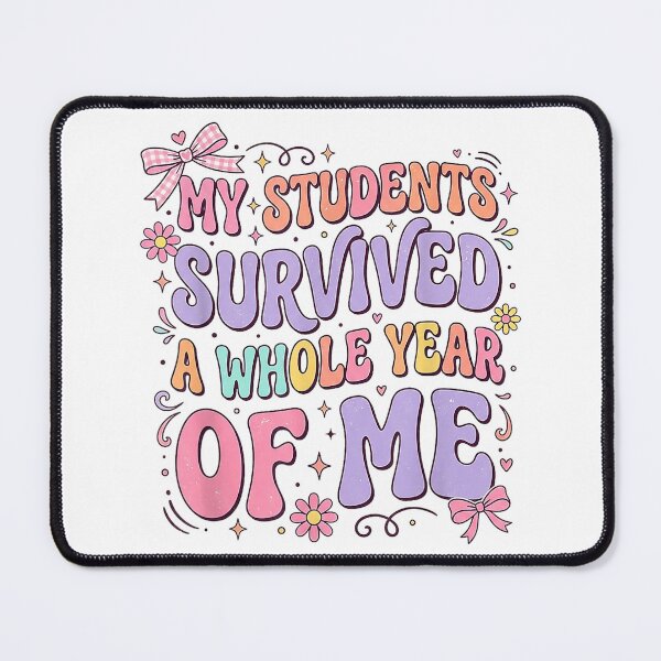Item preview, My Students Survived A Whole Year Of Me Funny Teacher Bow Design designed and sold by kiralynstration.