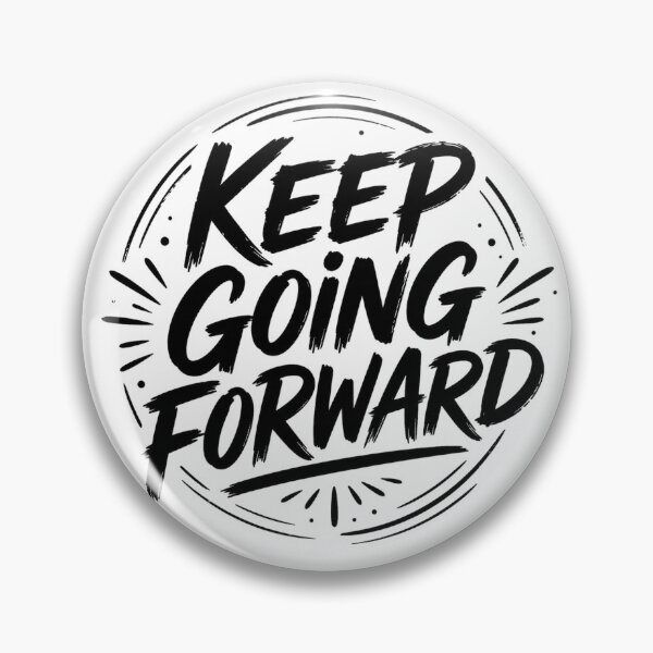Item preview, Keep Moving Forward - Motivational Quote designed and sold by the-dovlat.