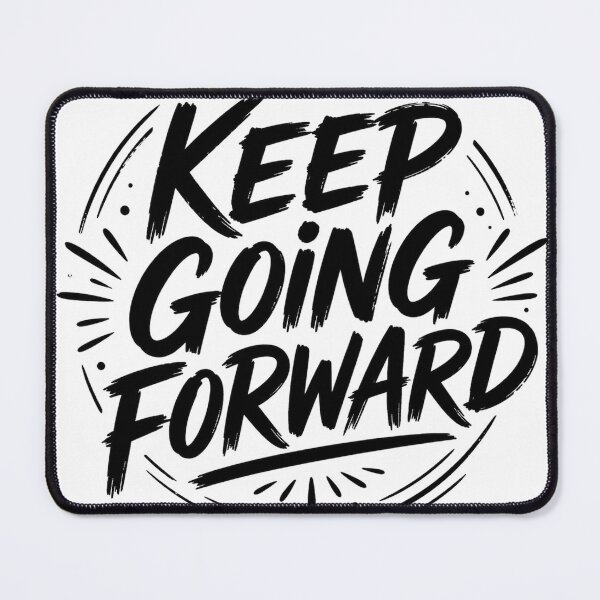 Item preview, Keep Moving Forward - Motivational Quote designed and sold by the-dovlat.