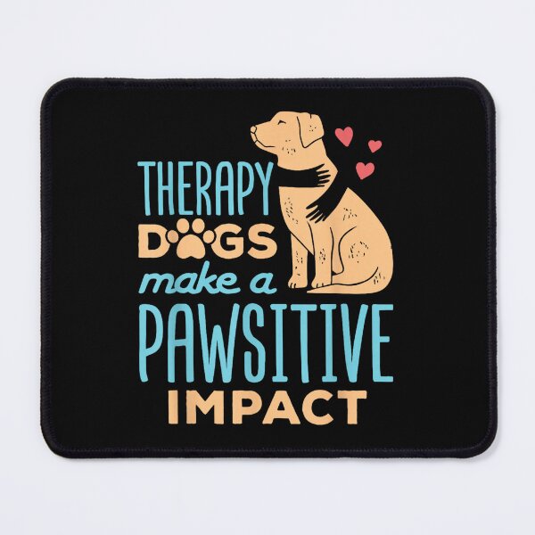 Item preview, Therapy Dog Make a Pawsitive Impact designed and sold by goombi-creative.