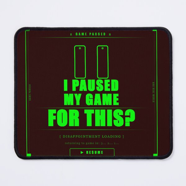 Item preview, I Paused My Game For This Funny Gamer Humor Neon Dark designed and sold by Mega-Shopping.
