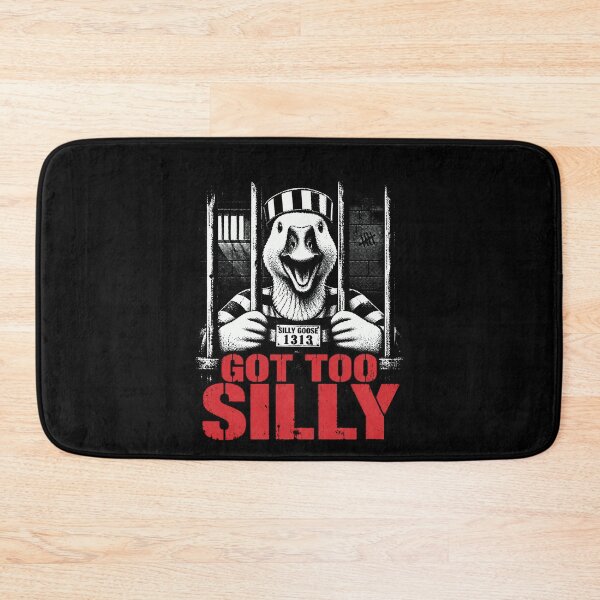Item preview, Got Too Silly Goose – Funny Jailbird Prison Meme Design designed and sold by PosiMCreations.