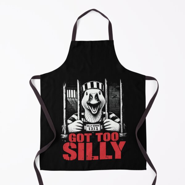 Item preview, Got Too Silly Goose – Funny Jailbird Prison Meme Design designed and sold by PosiMCreations.