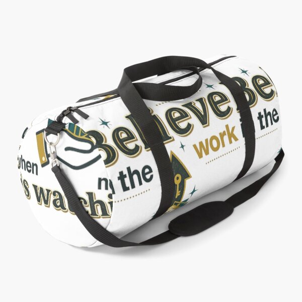 Item preview, Believe in the Work When No One Is Watching designed and sold by Jacque's Life In Motion Studio.