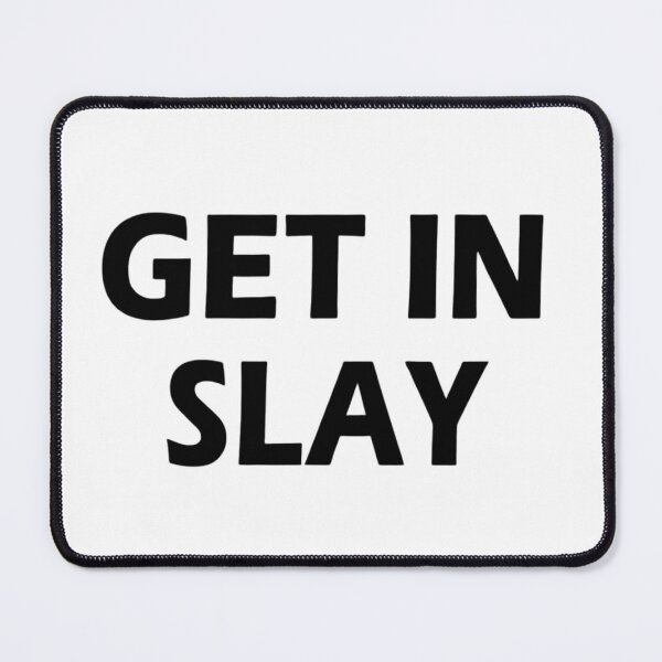 Item preview, Get In Slay - Trendy Gen Z Typography Bold Aesthetic Quote designed and sold by haitrieuic96.