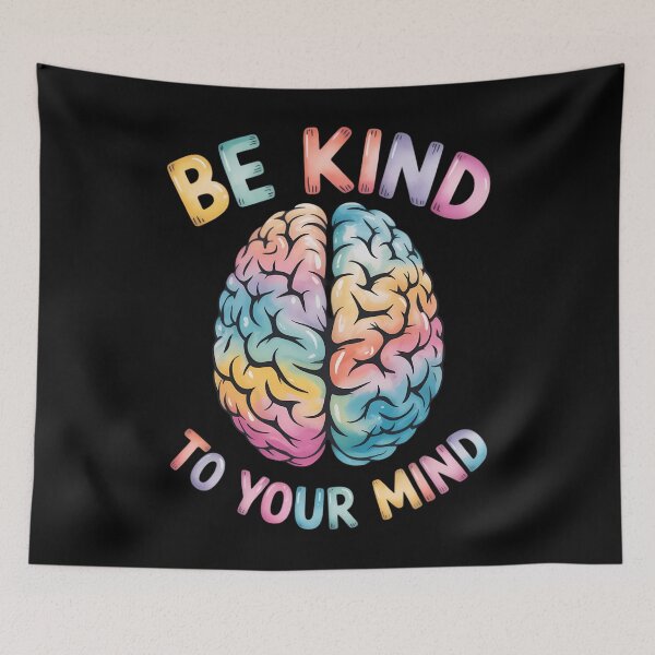 Item preview, Be Kind To Your Mind Mental Health Matters Mental Heath Day designed and sold by SapfireStuArt.