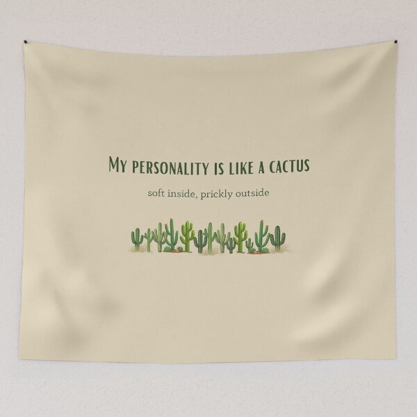 Item preview, My Personality Is Like a Cactus – Soft Inside, Prickly Outside designed and sold by Blueberry-art23.