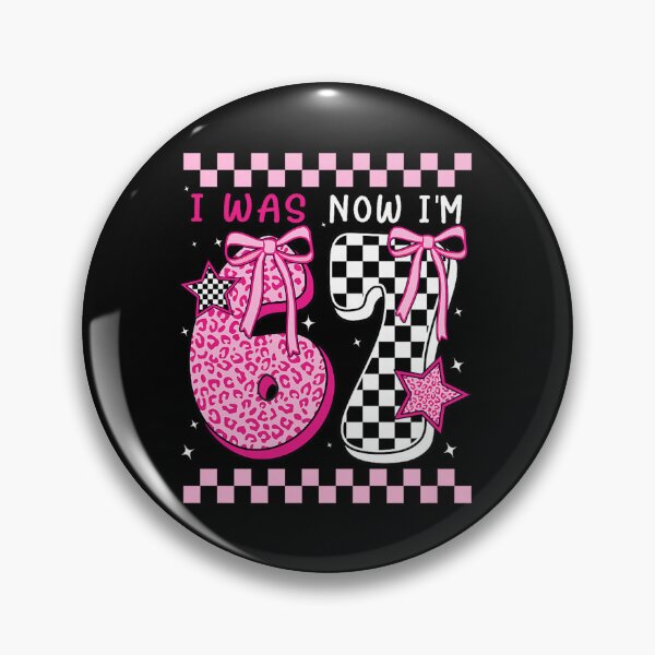 Item preview, i was 6 now im 7 birthday k-pop girls 67 meme 7th birthday  designed and sold by mariazin.