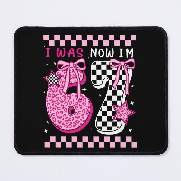 Item preview, i was 6 now im 7 birthday k-pop girls 67 meme 7th birthday  designed and sold by mariazin.