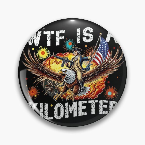 Item preview, WTF Is A Kilometer? George Washington Riding Eagle Patriotic Meme designed and sold by haitrieuic96.