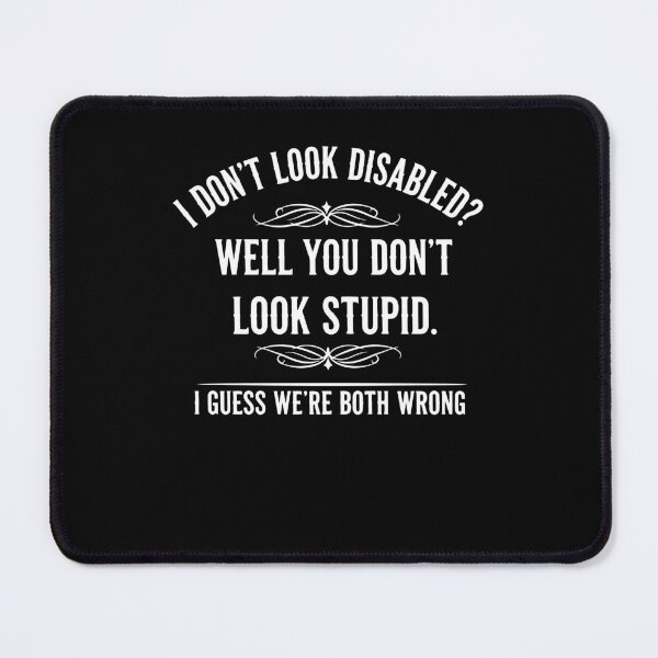 Item preview, Disability awareness I Dont Look Disabled designed and sold by LuminOrb.