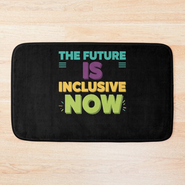Item preview, Disability Awareness The Future Is Inclusive Now designed and sold by LuminOrb.
