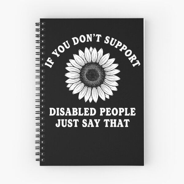 Item preview, Disability Awareness If You Dont Support Disabled designed and sold by LuminOrb.