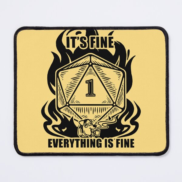 Item preview, It's fine everything is fine D20 critical fail  designed and sold by anaislalovi.