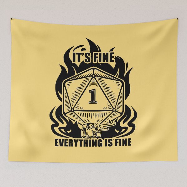 Item preview, It's fine everything is fine D20 critical fail  designed and sold by anaislalovi.