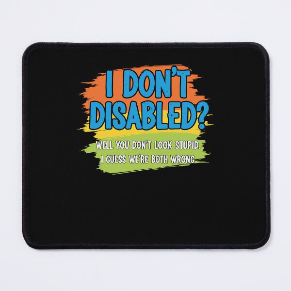 Item preview, Disability awareness I Dont Disabled Autism designed and sold by LuminOrb.