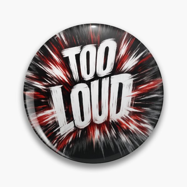 Item preview, TOO LOUD – explosive typography dark design designed and sold by VertigoState.