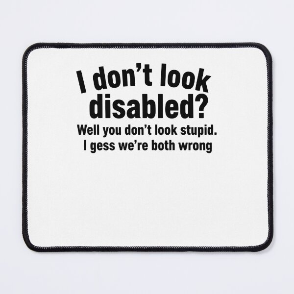 Item preview, Disability Awareness I Dont Look Disabled designed and sold by LuminOrb.