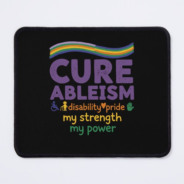 Item preview, Disability awareness Cure Ableism Disability Pride designed and sold by LuminOrb.