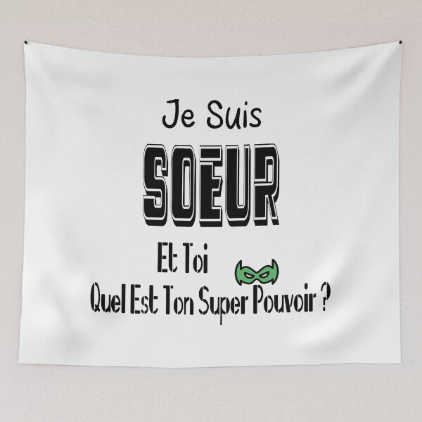 Item preview, I'm a sister, and you, what's your superpower? designed and sold by Palou54.