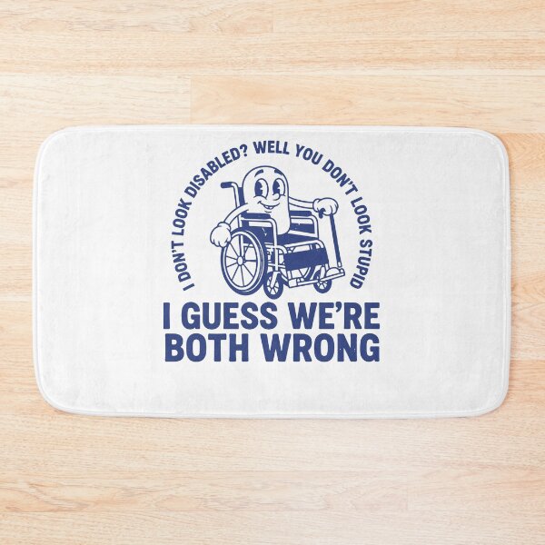 Item preview, Disability Awareness I Guess Were Both Wrong designed and sold by LuminOrb.