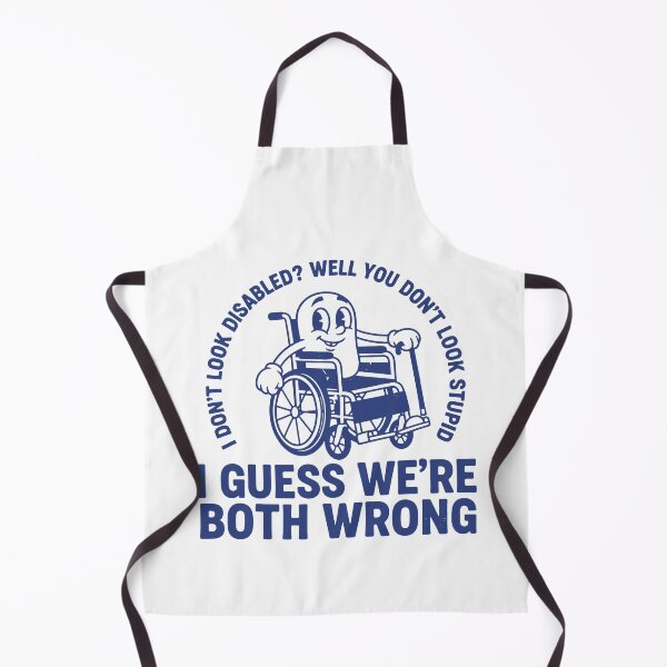 Item preview, Disability Awareness I Guess Were Both Wrong designed and sold by LuminOrb.