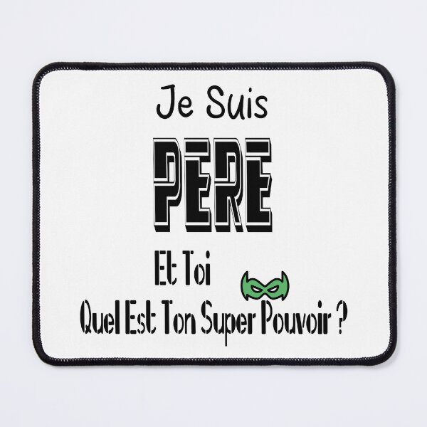 Item preview, I'm a father, and you, what's your superpower? designed and sold by Palou54.