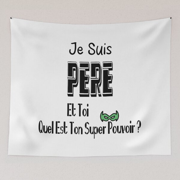 Item preview, I'm a father, and you, what's your superpower? designed and sold by Palou54.