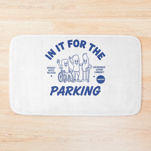 Item preview, Disability Awareness In It For The Parking Chronic designed and sold by LuminOrb.
