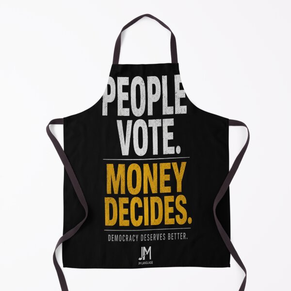 Item preview, People Vote Money Decides Democracy Shirt designed and sold by JM Language Service.