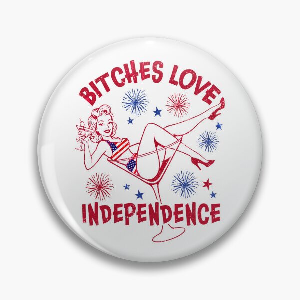 Item preview, Bitches Love Independence Funny 4th Of July designed and sold by Ortigzitoun.