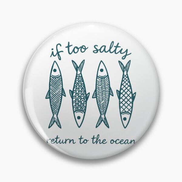 Item preview, If Too Salty Return To The Ocean designed and sold by kar buncles.