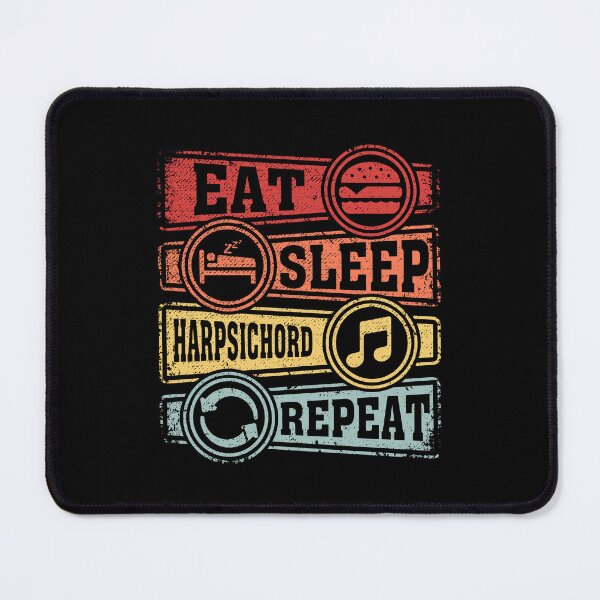 Item preview, Eat Sleep Harpsichord Repeat designed and sold by GabbyKash.